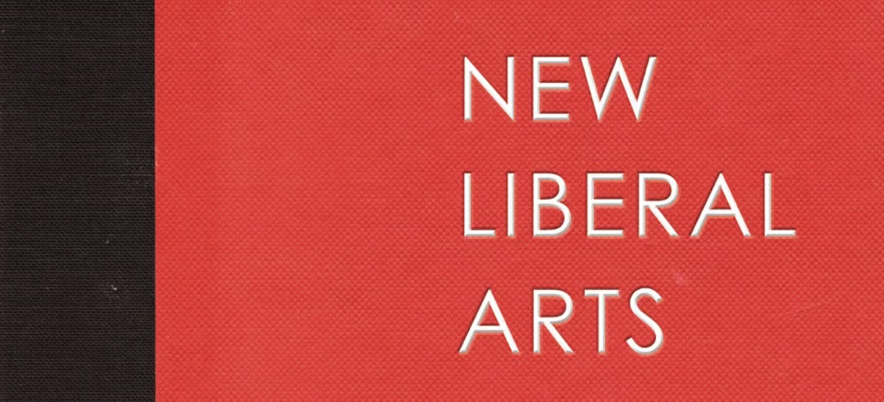 A black and red book cover reading "NEW LIBERAL ARTS"